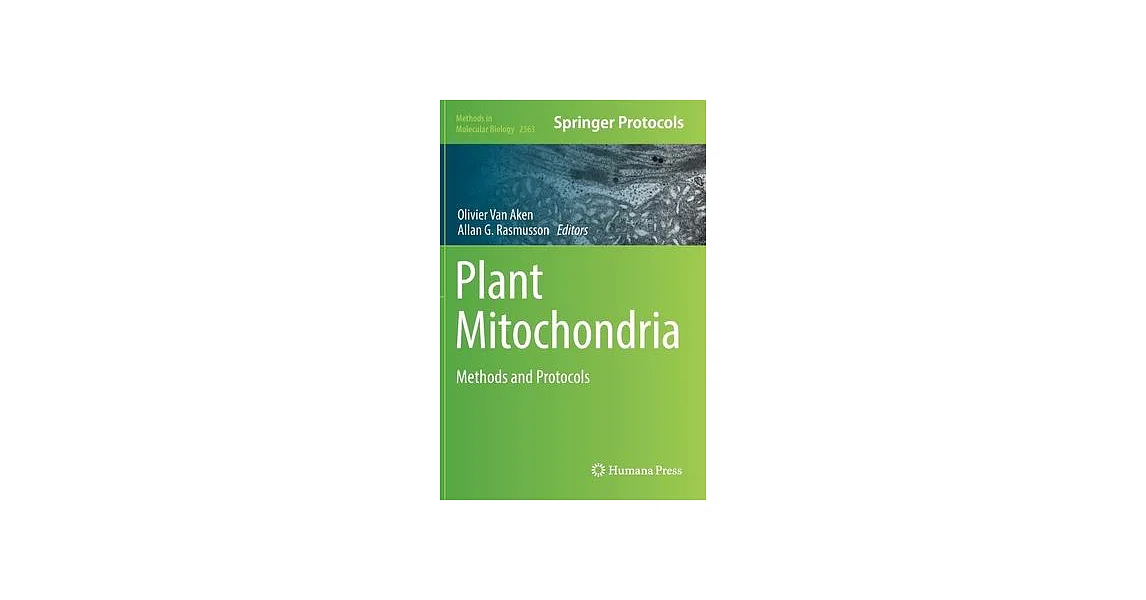博客來-Plant Mitochondria: Methods and Protocols