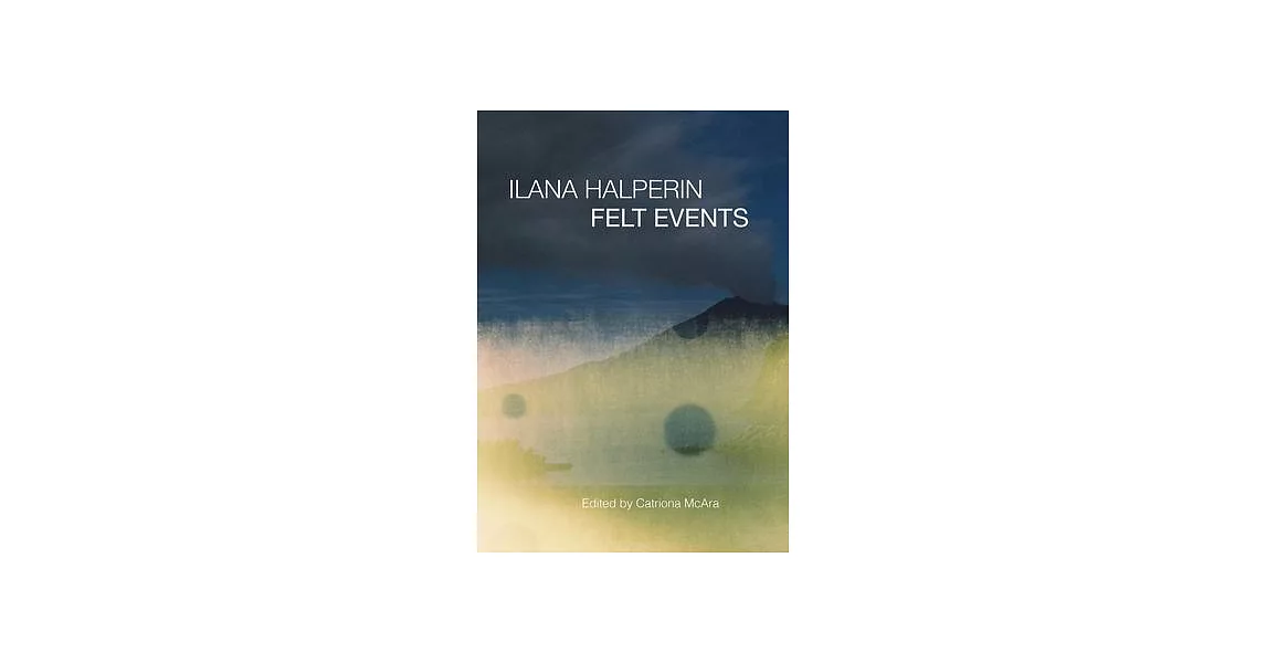 Ilana Halperin: Felt Events | 拾書所