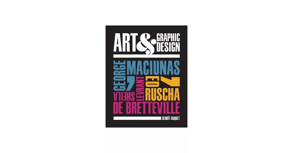 Art & Graphic Design: George Maciunas, Ed Ruscha, Sheila Levrant de Bretteville | 拾書所