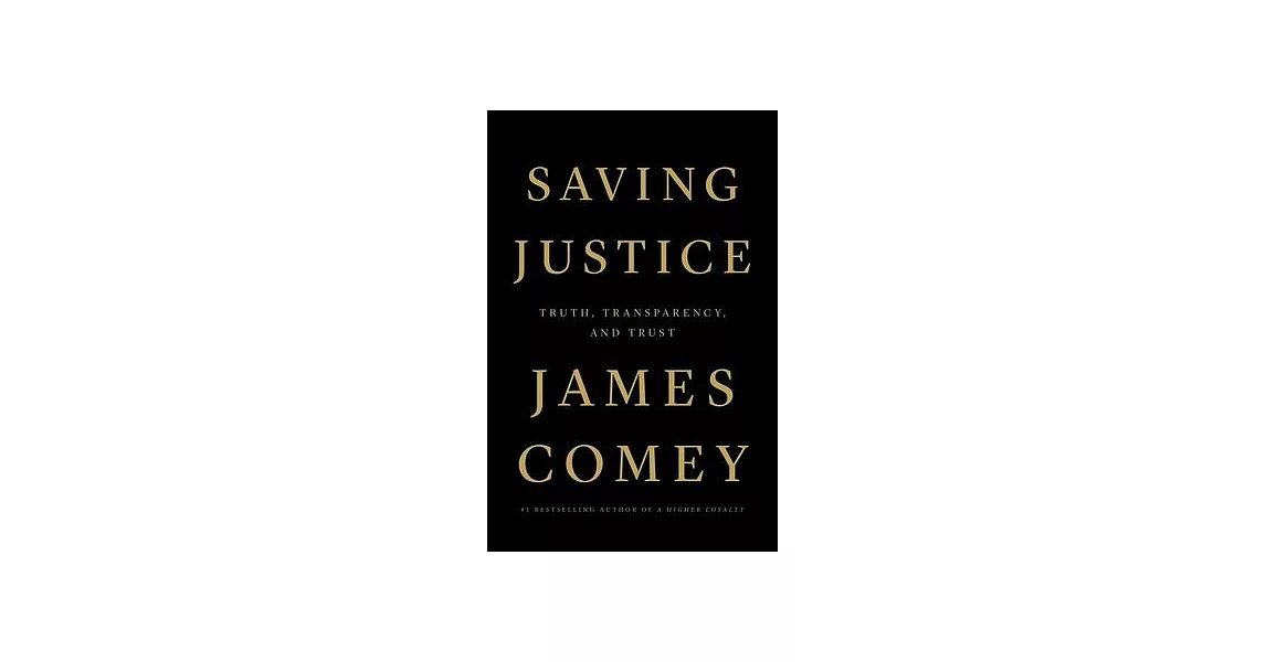 Saving Justice: Truth, Transparency, and Trust | 拾書所