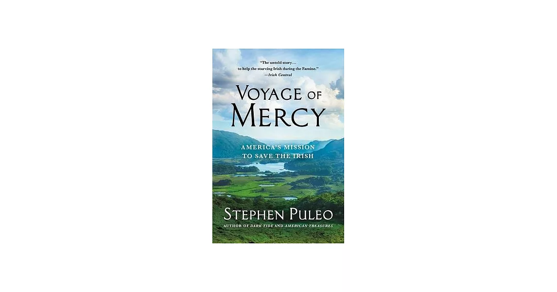 Voyage of Mercy: America’’s Mission to Save the Irish | 拾書所