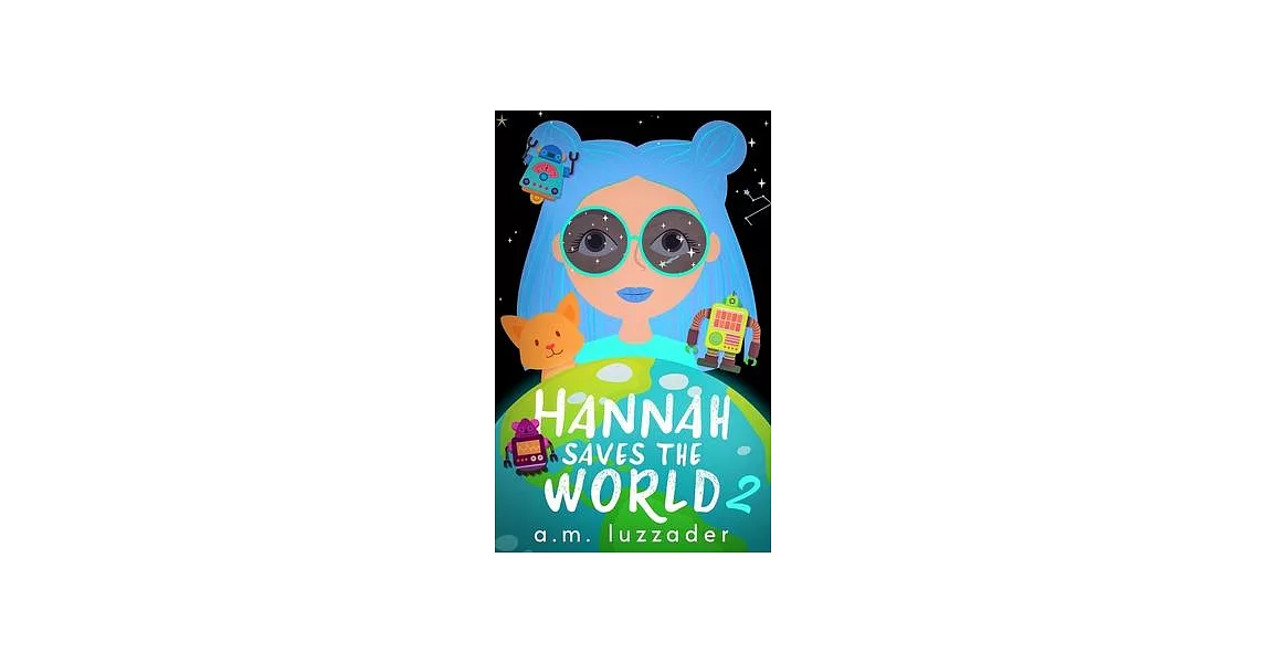 博客來-Hannah Saves the World Book 2