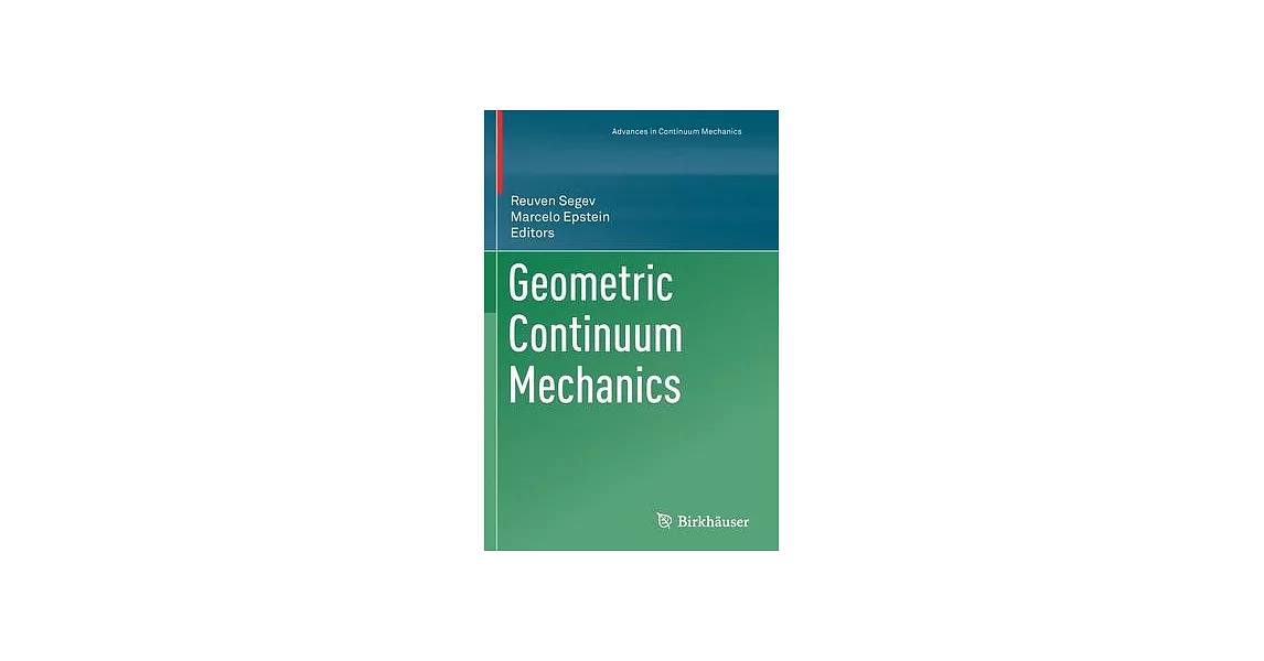 Geometric Continuum Mechanics | 拾書所