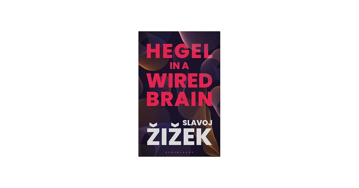 Hegel in a Wired Brain | 拾書所