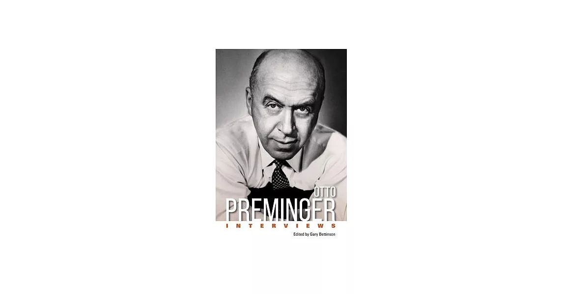 Otto Preminger: Interviews | 拾書所