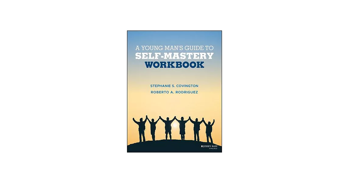 A Young Man’’s Guide to Self-Mastery, Workbook | 拾書所