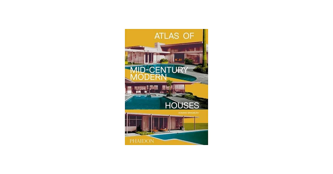 Atlas of Mid-Century Modern Houses, Classic Format | 拾書所