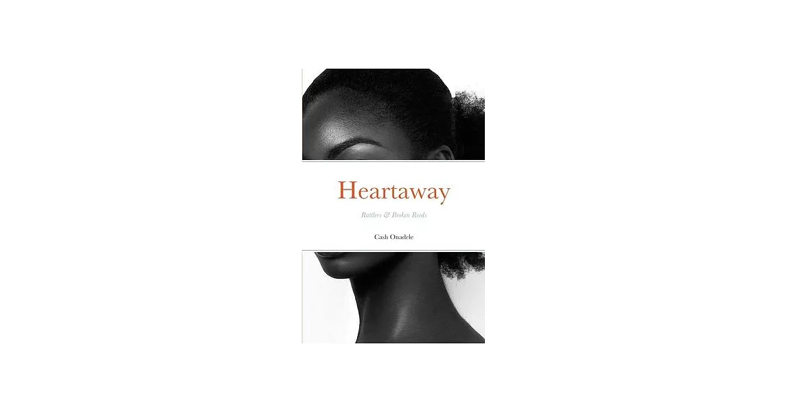 Heartaway: Rattlers & Broken Reeds | 拾書所
