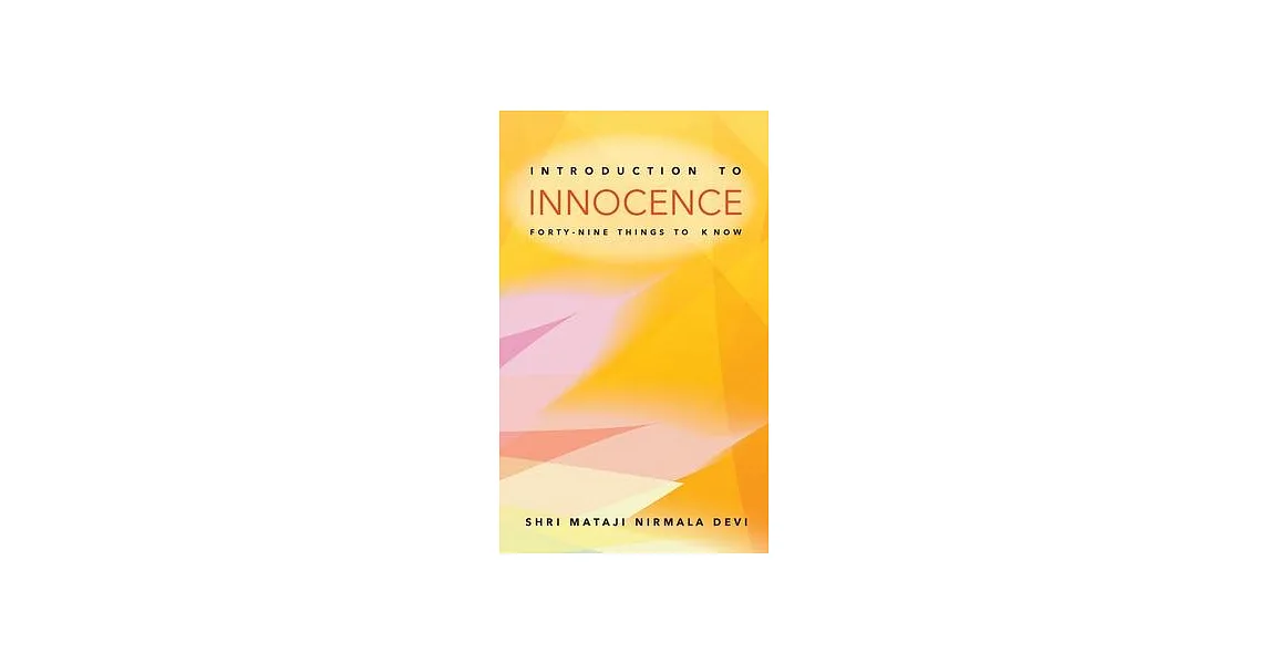 博客來-Introduction to Innocence: Forty-nine Things to Know