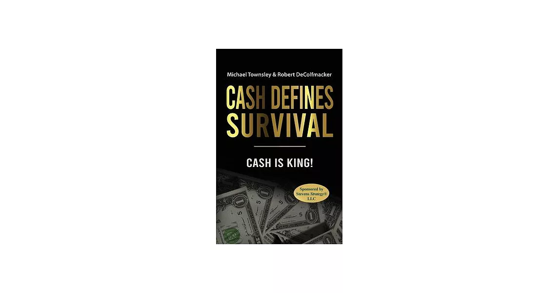 Cash Defines Survival: Cash Is King! | 拾書所