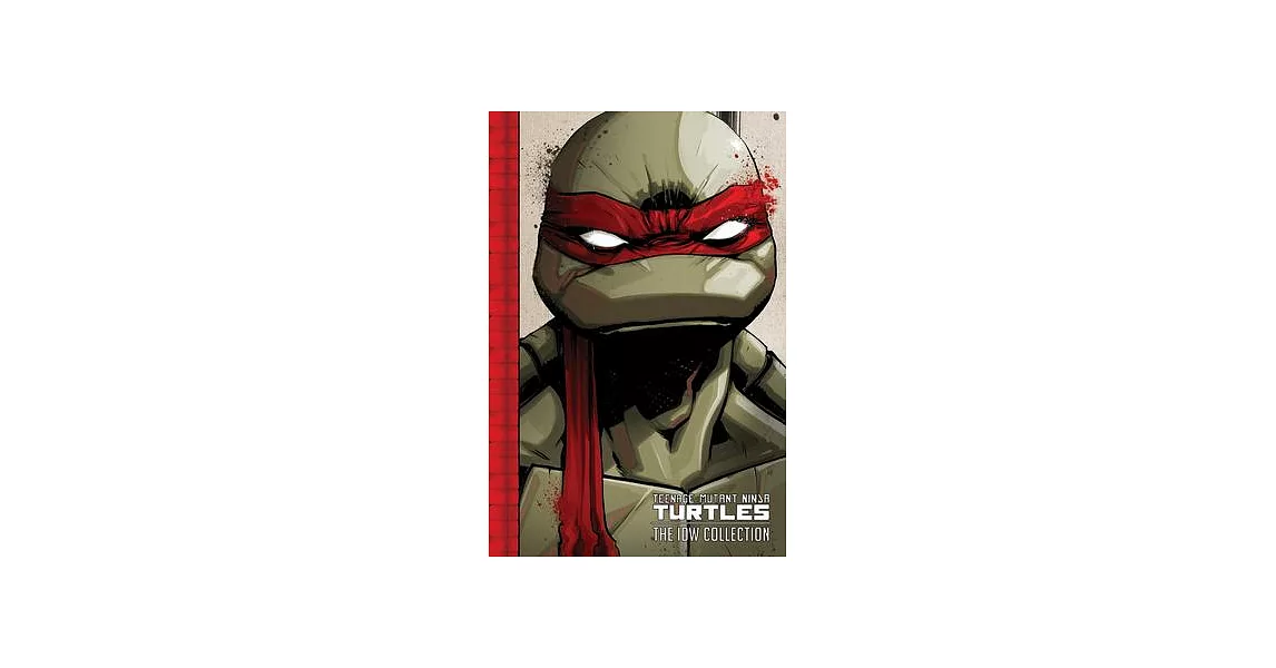 Teenage Mutant Ninja Turtles: The IDW Collection Volume 1 | 拾書所
