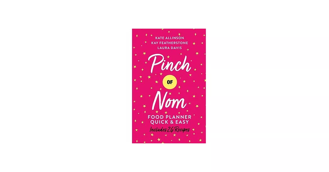 Pinch of Nom Quick & Easy Food Planner | 拾書所