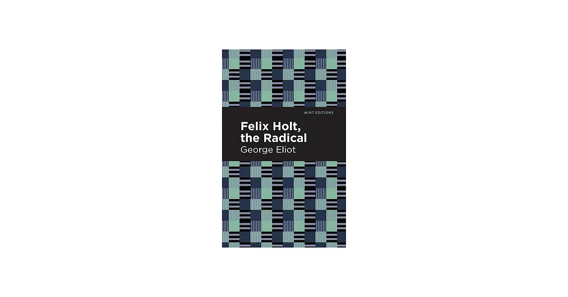 Felix Holt, the Radical | 拾書所