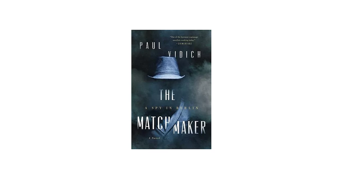 The Matchmaker: A Spy in Berlin | 拾書所