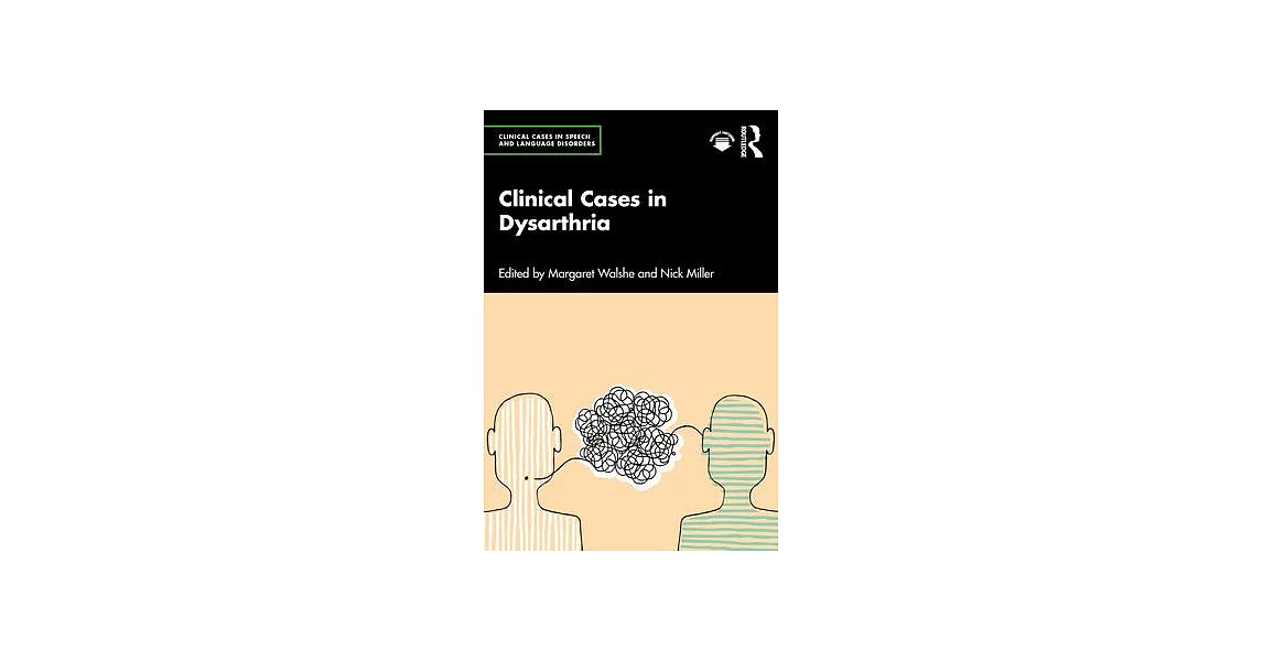 Clinical Cases in Dysarthria | 拾書所