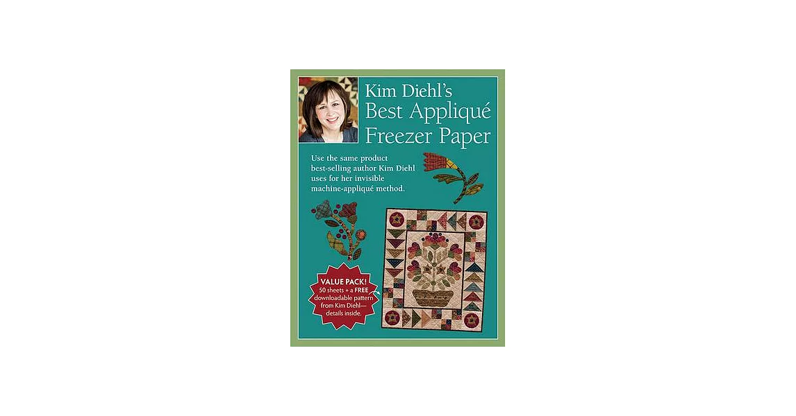 Kim Diehl’’s Best Appliqué Freezer Paper | 拾書所