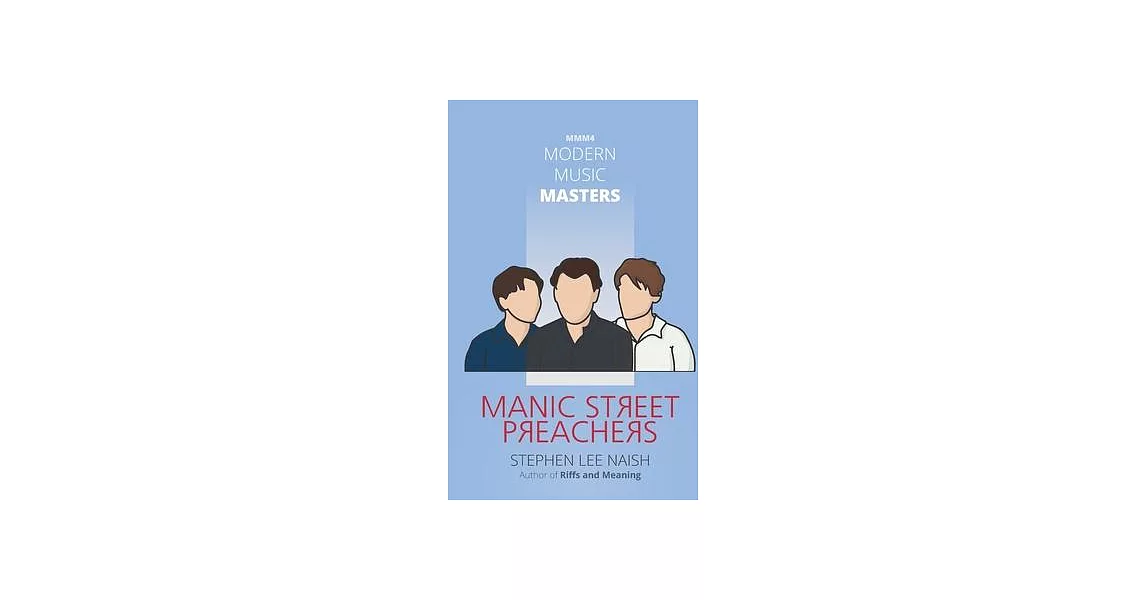 Modern Music Masters - Manic Street Preachers: MMM - 4 | 拾書所