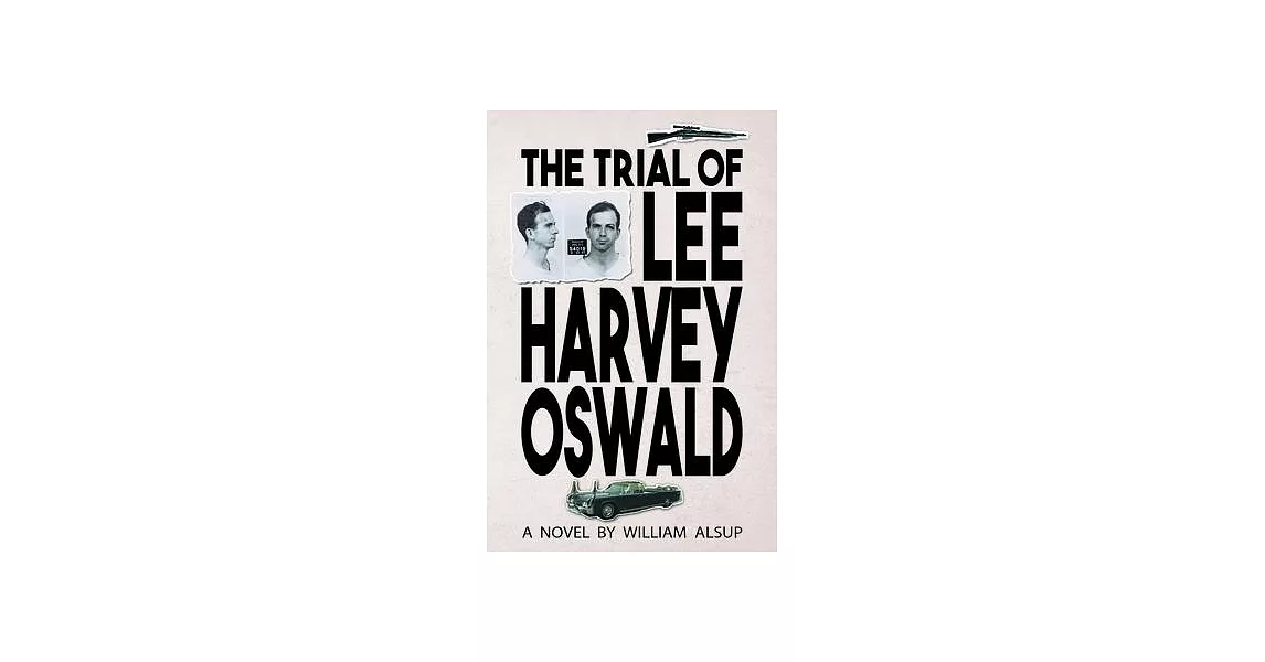 The Trial of Lee Harvey Oswald | 拾書所