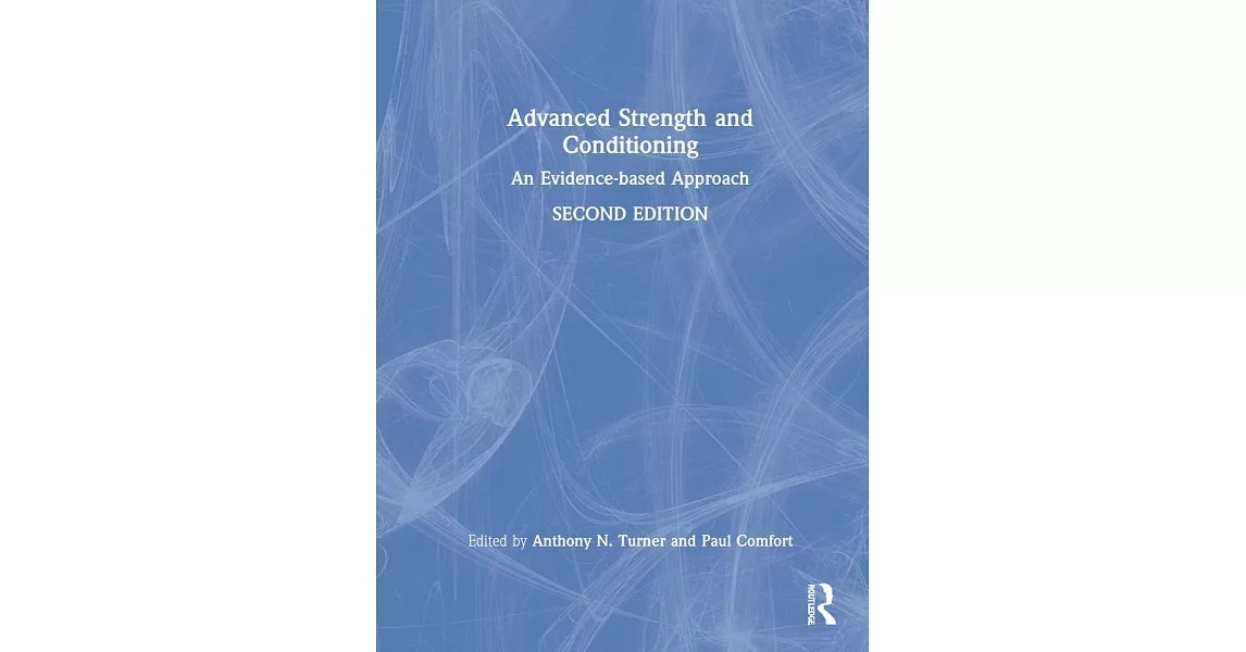 Advanced Strength and Conditioning: An Evidence-Based Approach | 拾書所