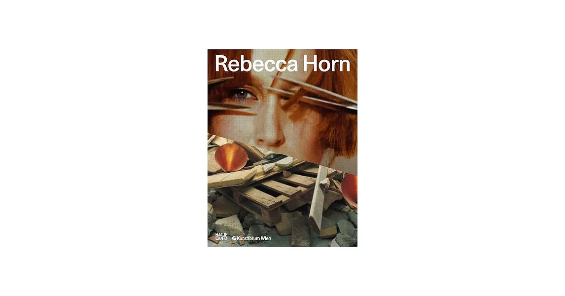 Rebecca Horn | 拾書所