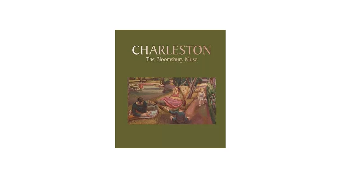 Charleston: The Bloomsbury Muse | 拾書所