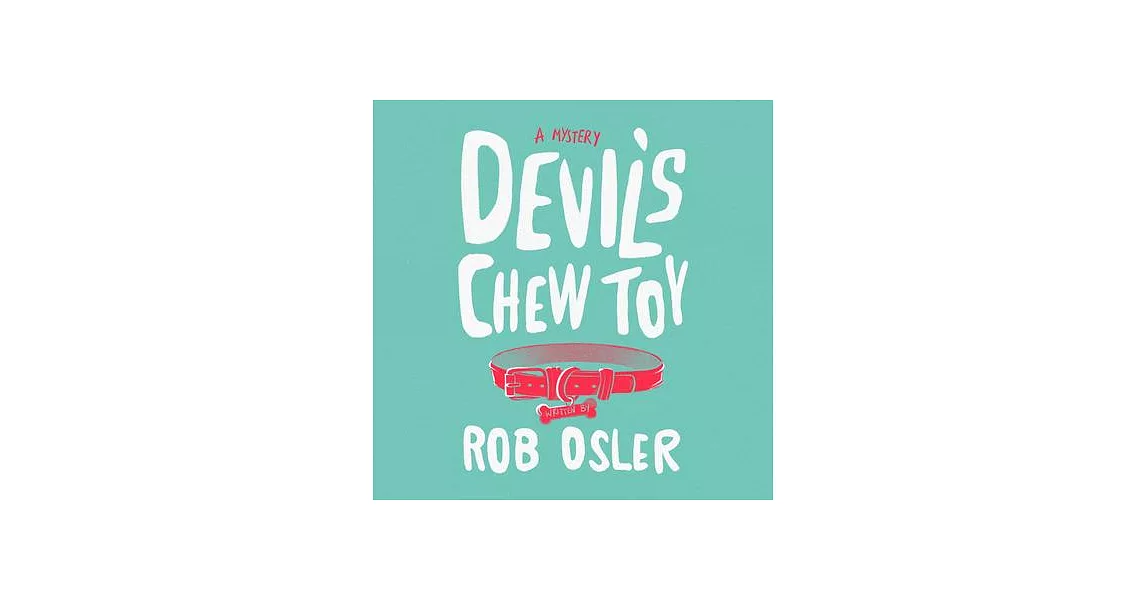 Devil’’s Chew Toy | 拾書所