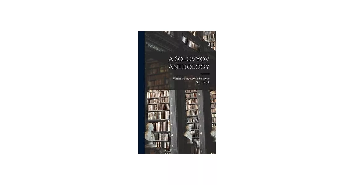 A Solovyov Anthology | 拾書所