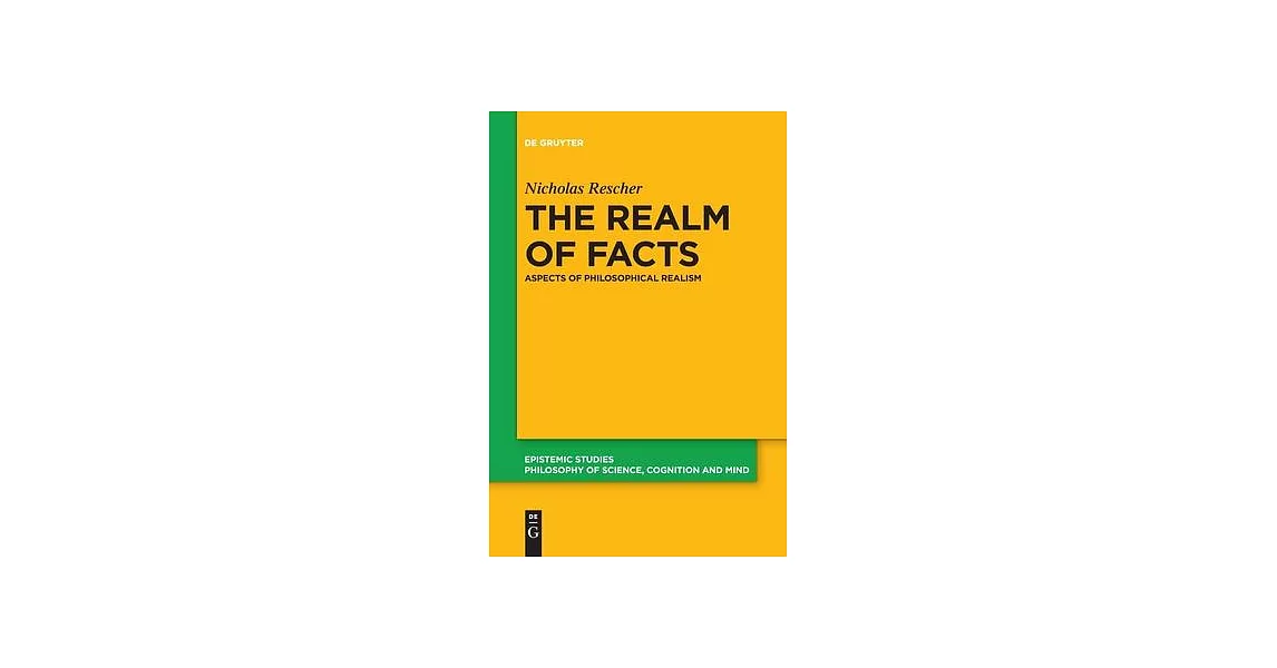 The Realm of Facts: Aspects of Philosophical Realism | 拾書所