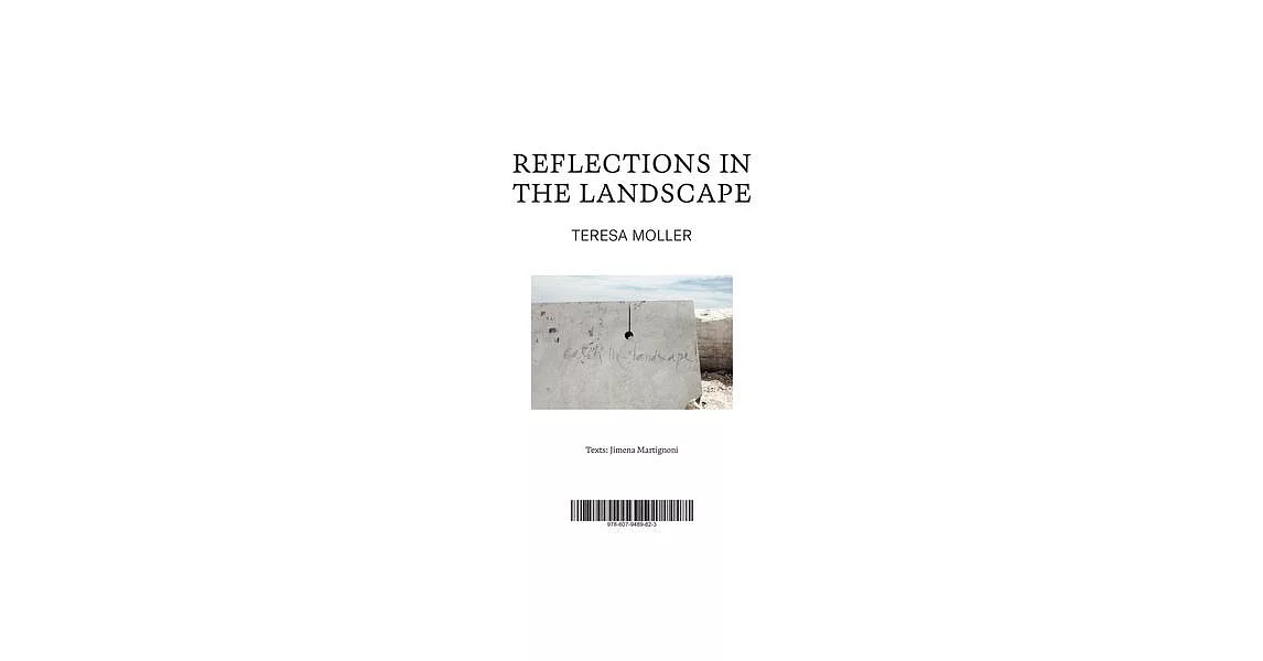 Teresa Moller: Reflections in the Landscape | 拾書所