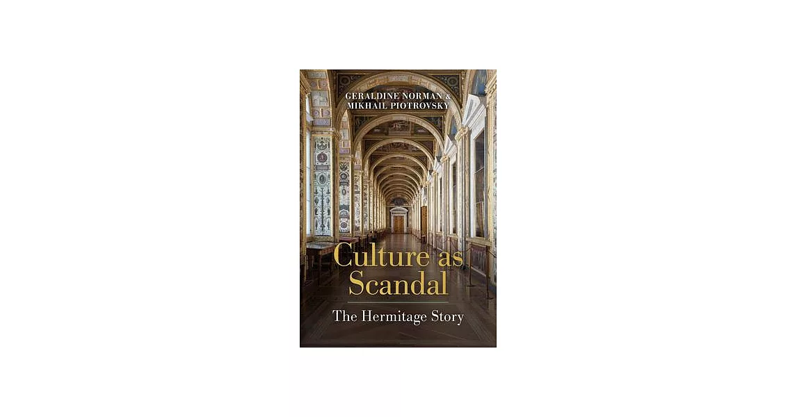 Culture as Scandal: The Hermitage Story | 拾書所