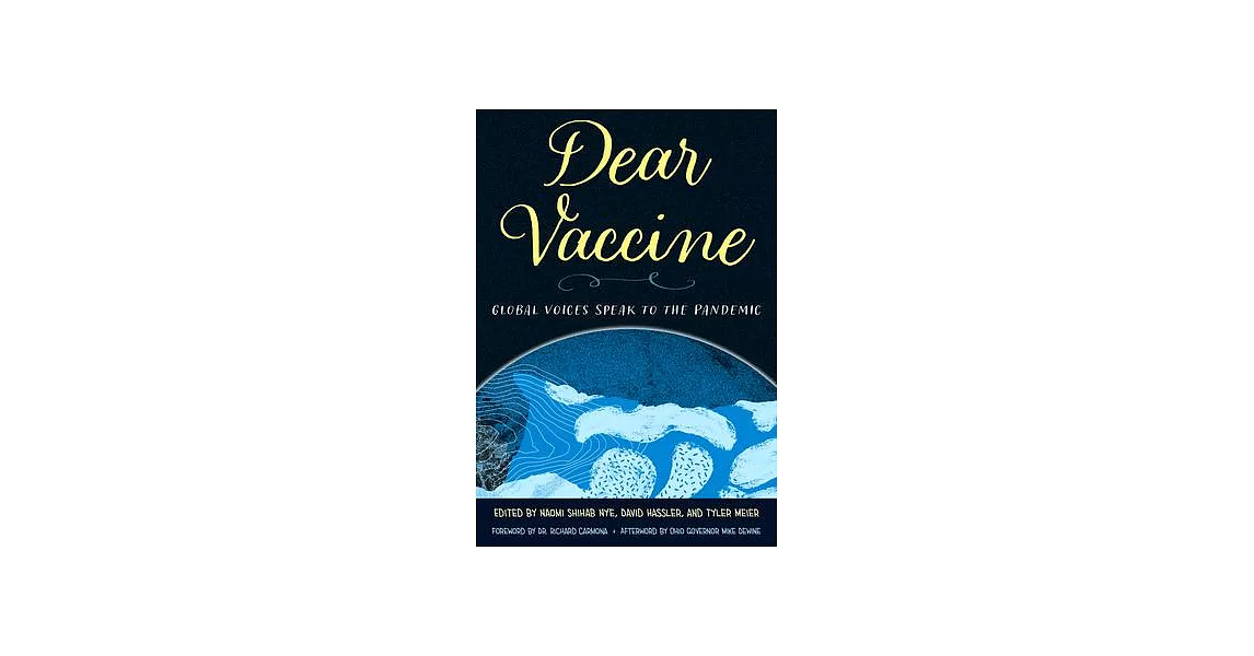 Dear Vaccine: Global Voices Speak to the Pandemic | 拾書所