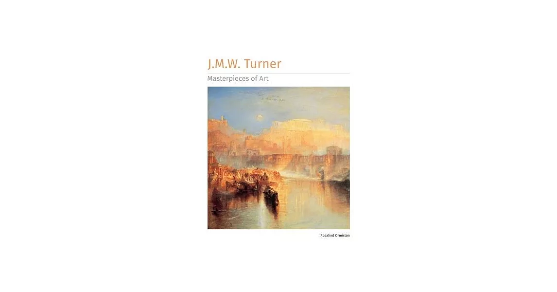 J.M.W. Turner Masterpieces of Art | 拾書所