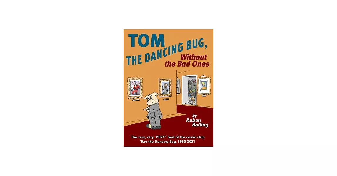 Tom the Dancing Bug: Without the Bad Ones | 拾書所