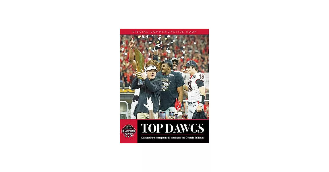 Top Dawgs: Celebrating a National Championship Season for the Georgia Bulldogs | 拾書所