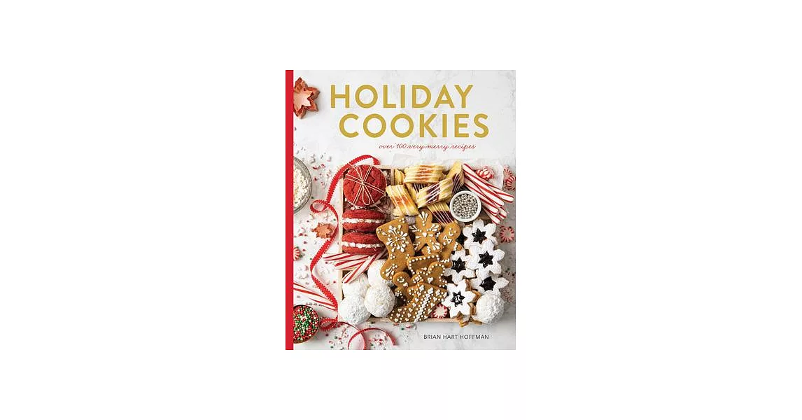 Holday Cookies Collection: Over 100 Recipes for the Merriest Season Yet! | 拾書所