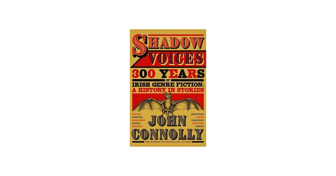 Shadow Voices: 300 Years of Irish Genre Fiction: A History in Stories | 拾書所
