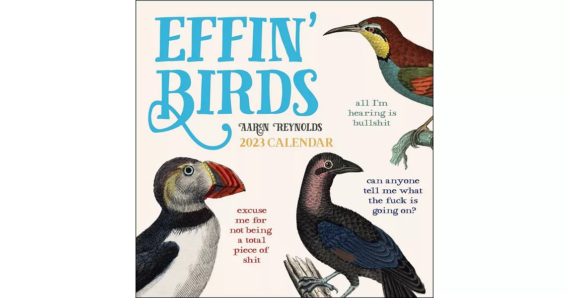 Effin’ Birds 2023 Wall Calendar | 拾書所