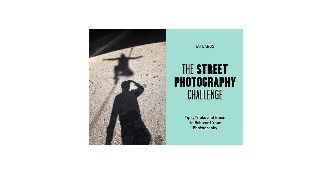 The Street Photography Challenge | 拾書所