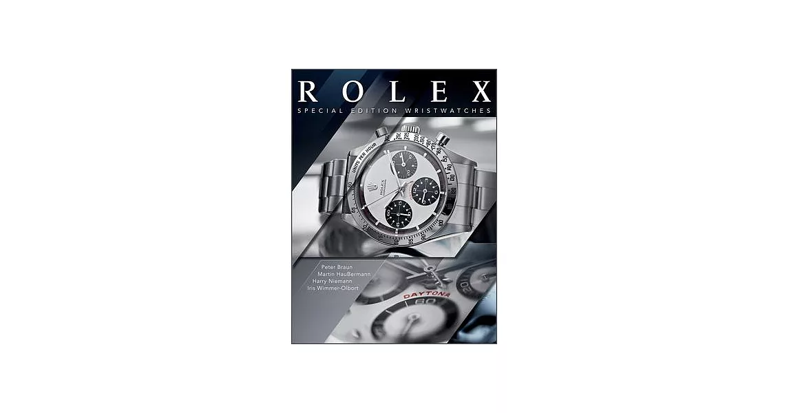 Rolex: Special-Edition Wristwatches | 拾書所