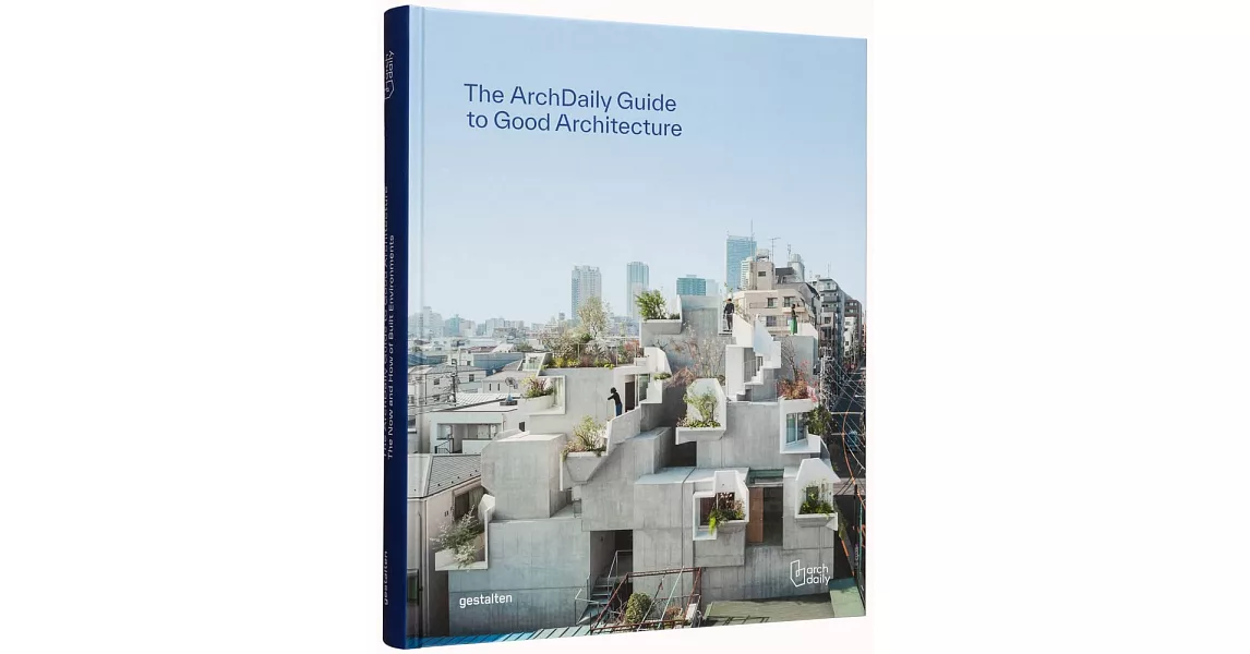 Archdaily’s Guide to Good Architecture | 拾書所