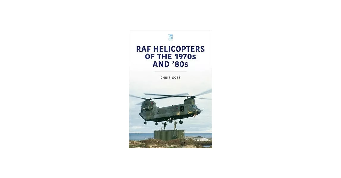 RAF Helicopters of the 1970s and ’80s | 拾書所