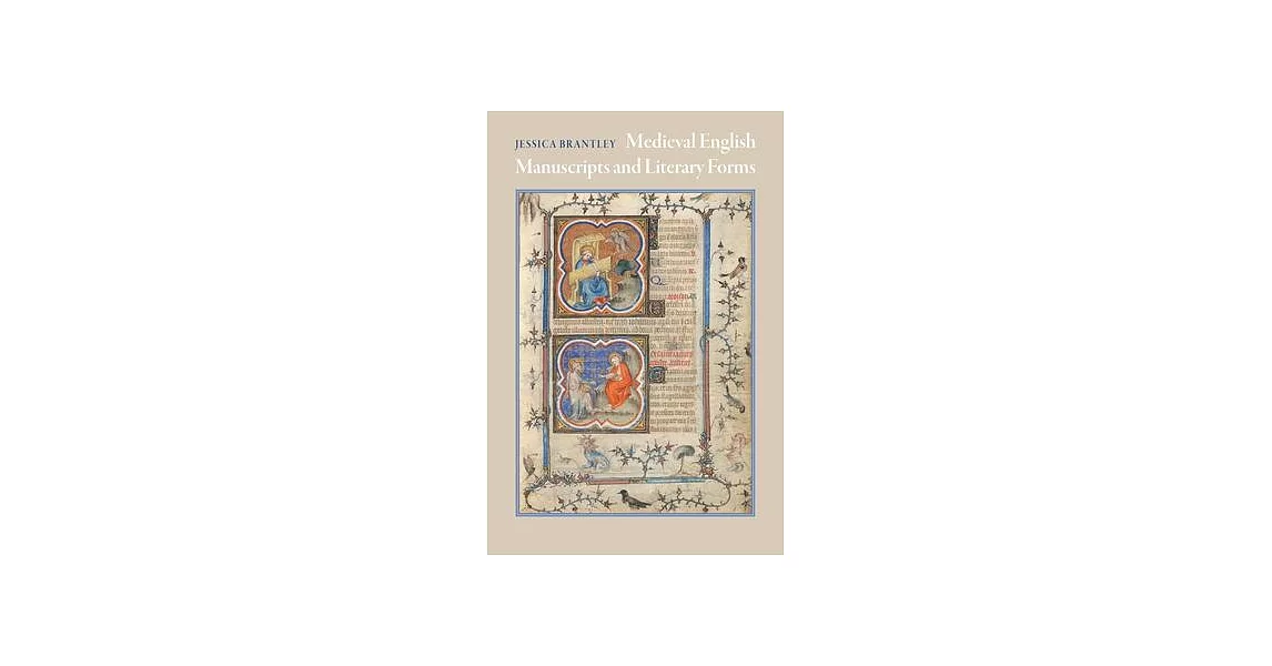 Medieval English Manuscripts and Literary Forms | 拾書所