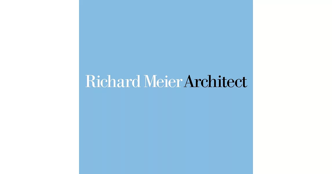 Richard Meier, Architect: Volume 8 | 拾書所