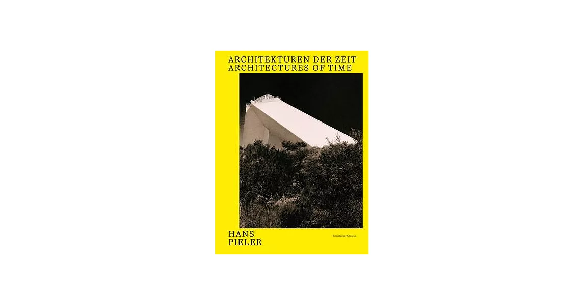 Hans Pieler: Architectures of Time | 拾書所