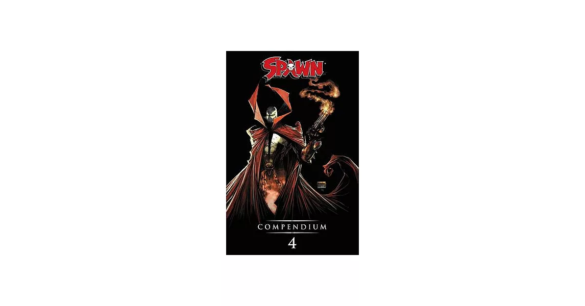 Spawn Compendium, Volume 4 Color Edition | 拾書所