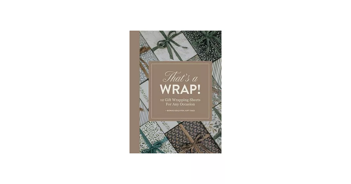 That’s a Wrap!: Wrapping Paper and Gift Tags for All Seasons | 拾書所