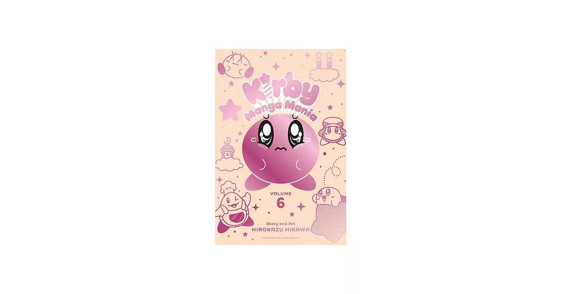 Kirby Manga Mania, Vol. 6: Volume 6 | 拾書所