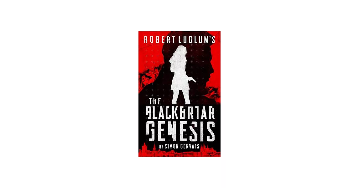 Robert Ludlum’s the Blackbriar Genesis | 拾書所