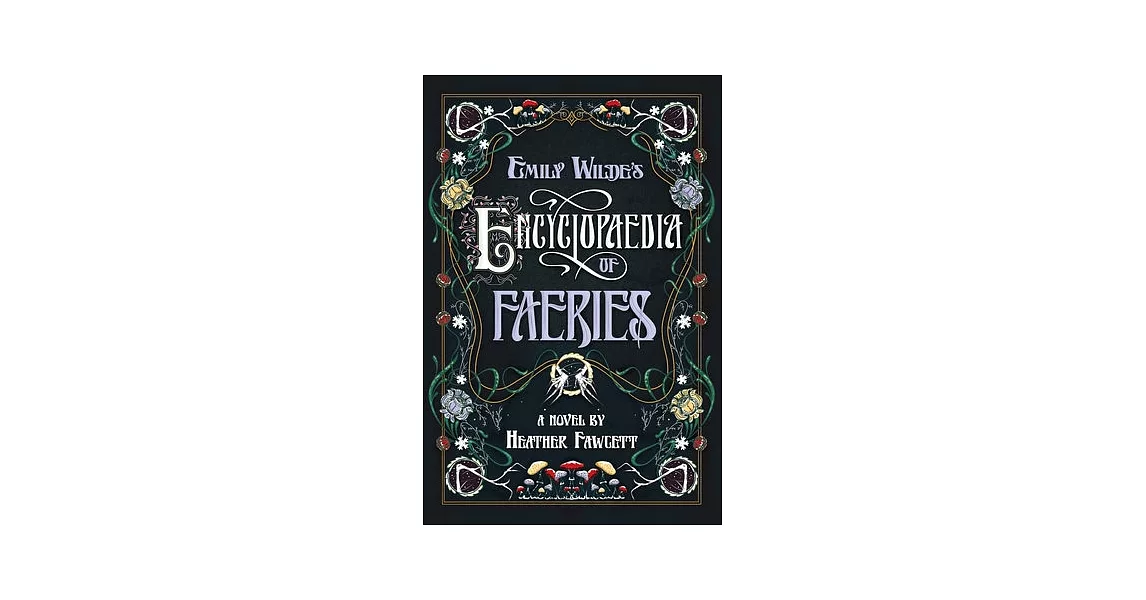 Emily Wilde’s Encyclopaedia of Faeries | 拾書所