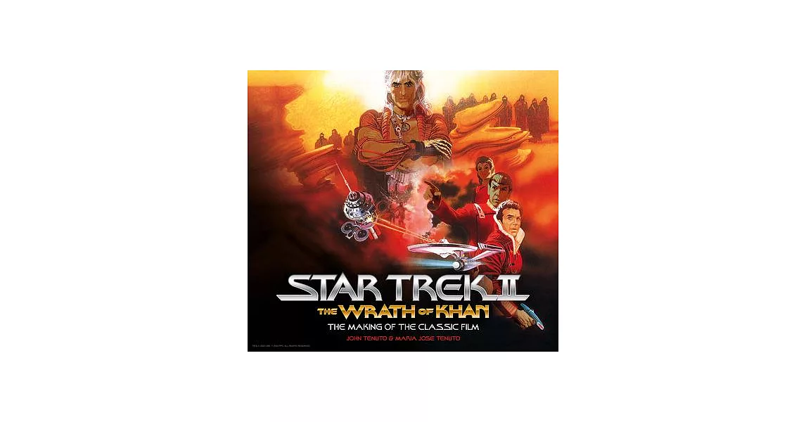 Star Trek II: The Wrath of Khan: The Making of the Classic Film | 拾書所